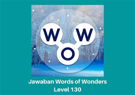 wow 423|Kunci Jawaban WOW, Words of Wonders: Level 421 422 423。